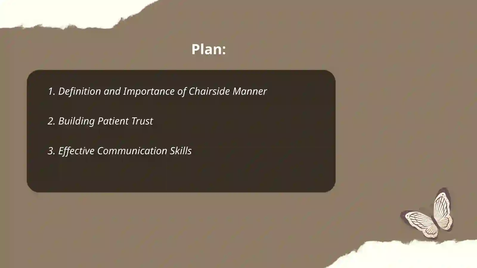 Chairside Manner 2