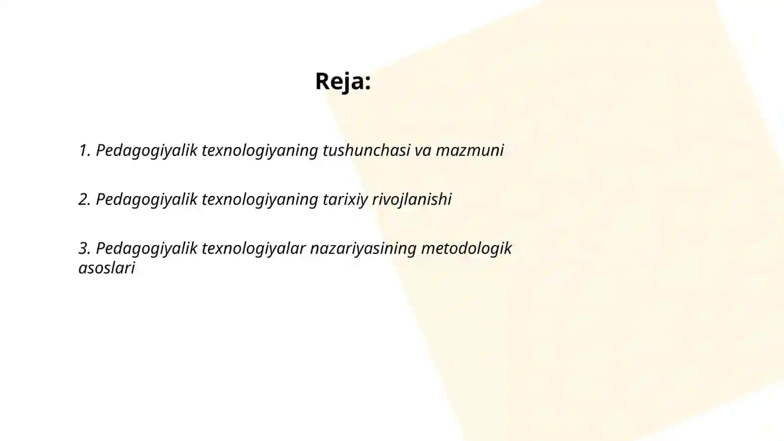 Pedagogiyalik texnologiyaning ilmiy nazariy asoslari 2