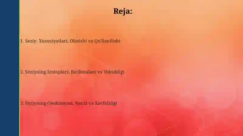 Seziy va uning xossalari olinishi 2