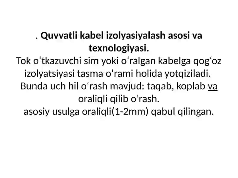 Quvvatli kabel izolyasiyalash asosi va texnologiyasi 2