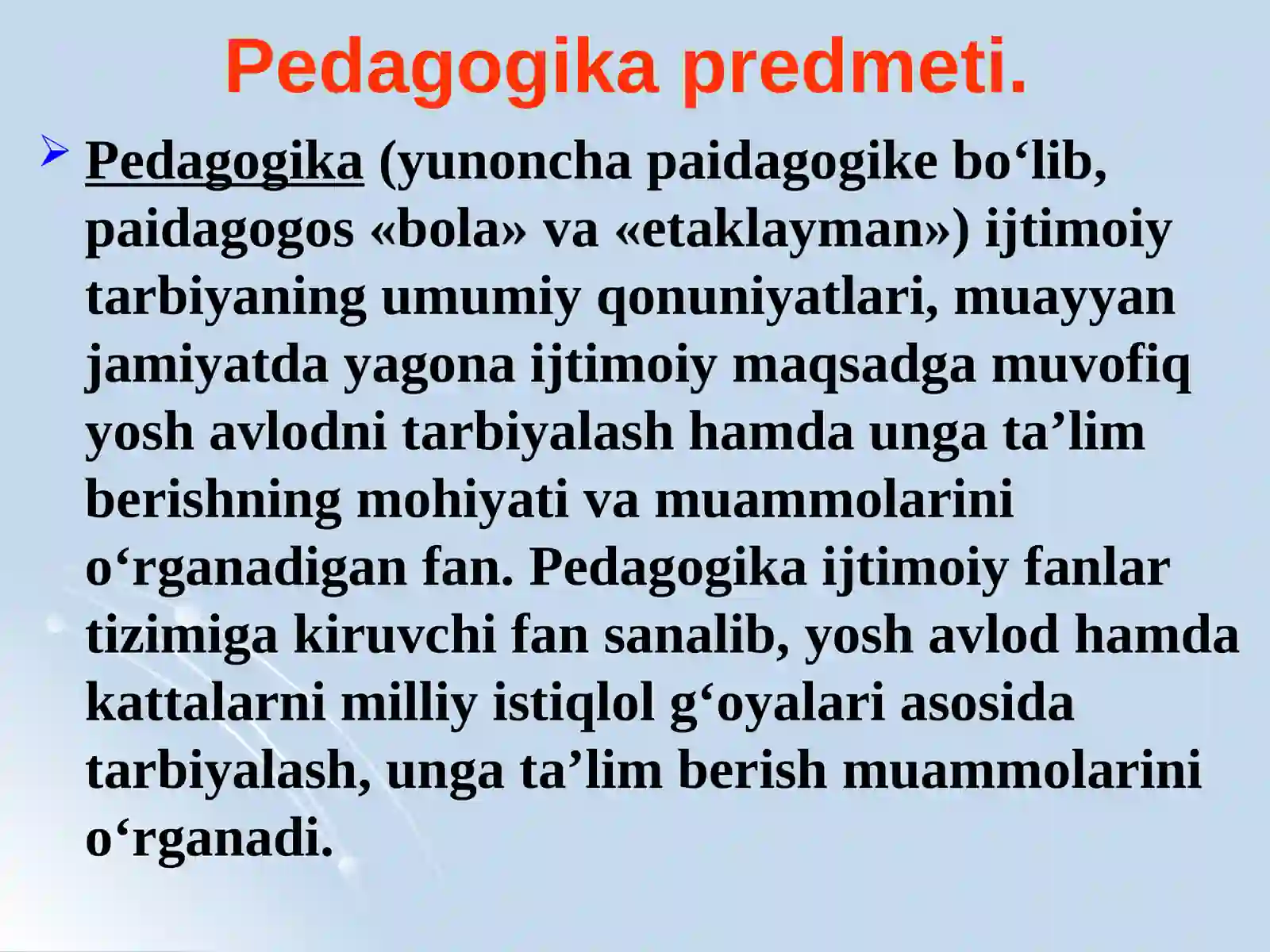 Pedagogik fanining predmeti, mazmuni va vazifalari 2