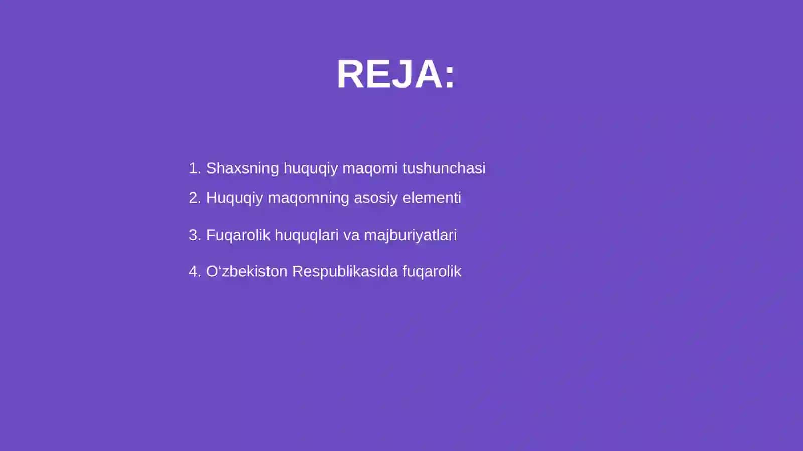 Shaxsning huquqiy maqomi va O‘zbekiston Respublikasi fuqaroligi 2
