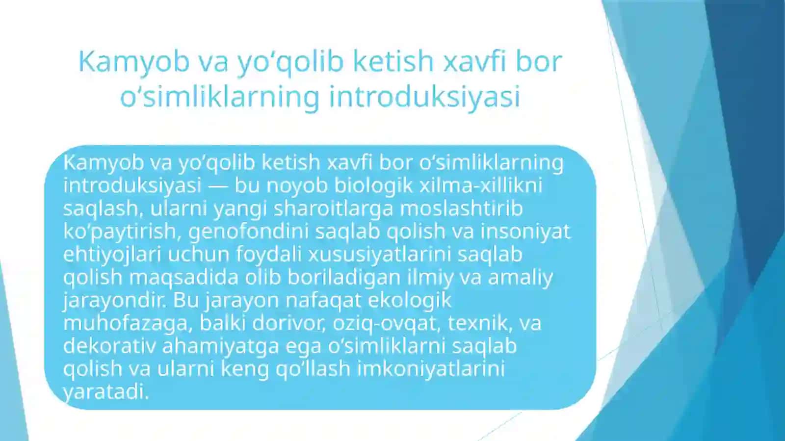 Kamyob va yoʻqolib ketish xavfi bor oʻsimliklarning introduksiyasi 2