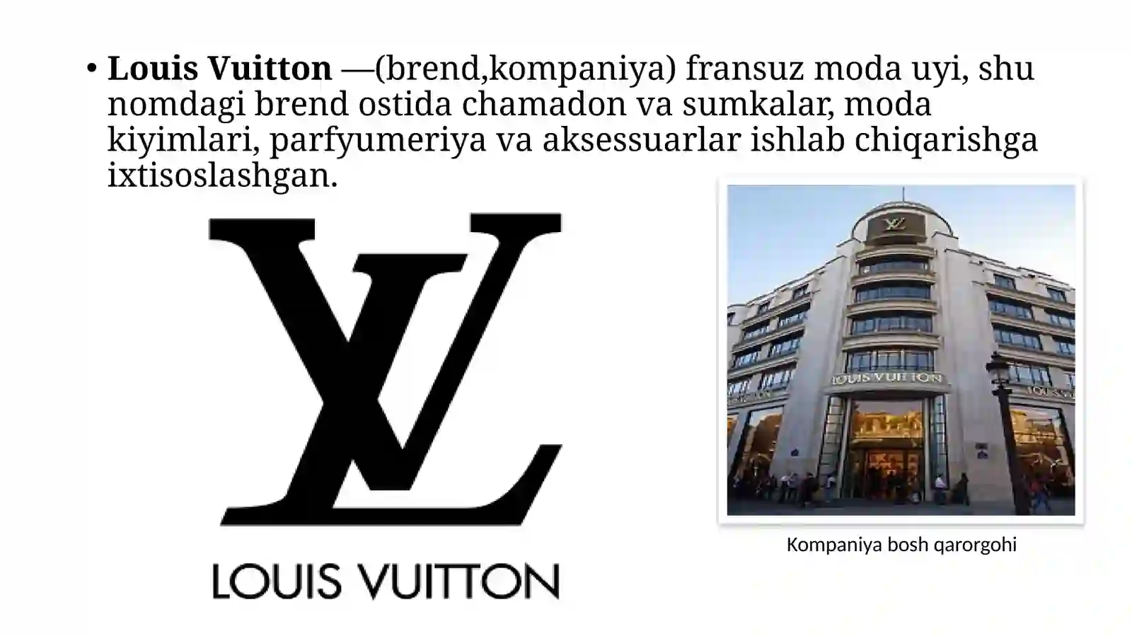 Louis Vuitton Kompaniya haqida 2