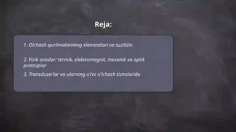 Olchash qurulmalarini elamentlari tuzulishing fizik asoslari va ular orasdagi boglanish 2