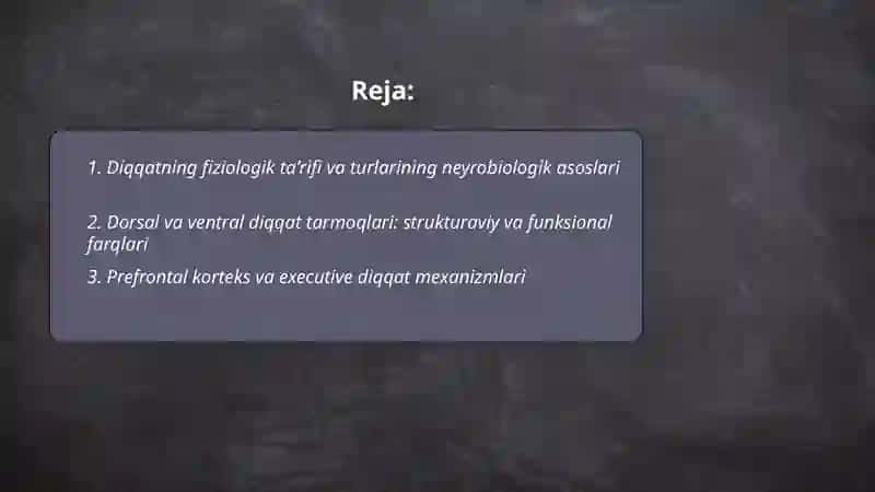 Diqqatning fiziologik mexanizmlari 2