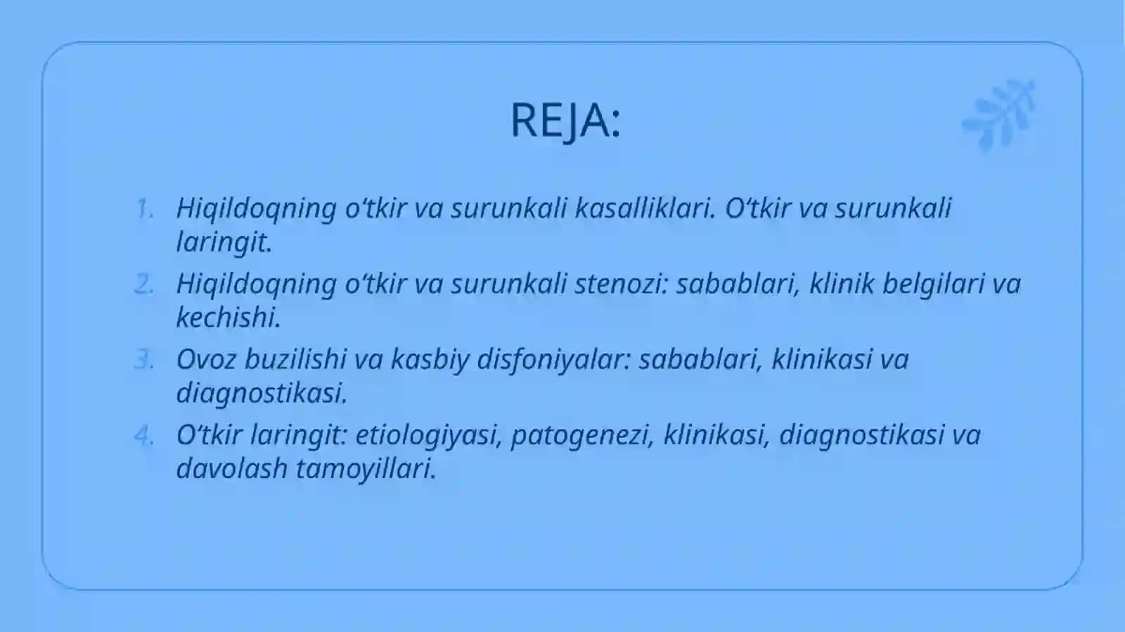 Hiqildoqning o‘tkir va surunkalikasalliklari 2