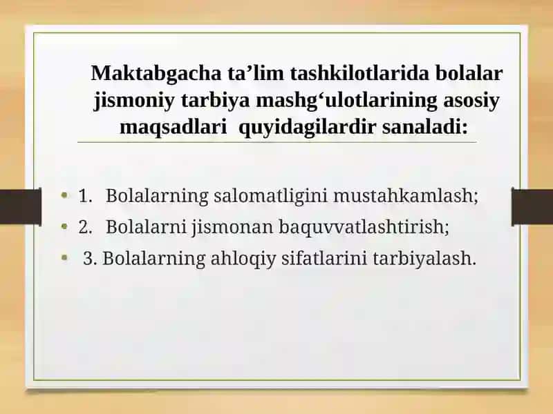 Maktabgacha yoshdagi bolalarni jismoniy tarbiyasining asosiy vazifalari va vositalari 2