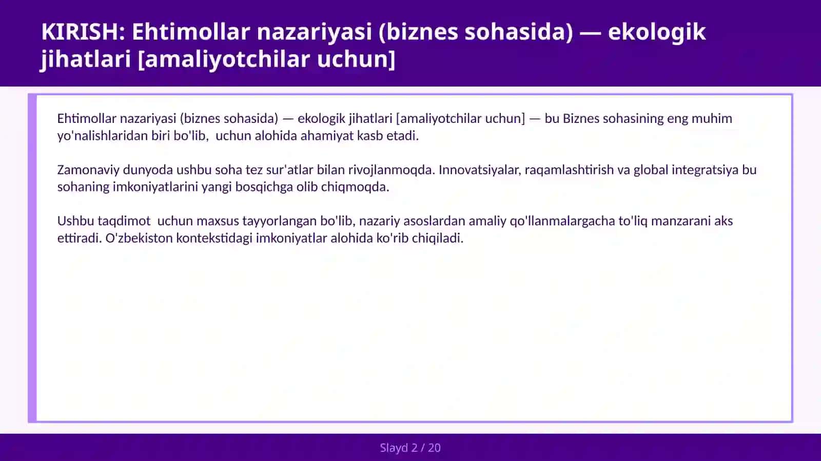 Ehtimollar nazariyasi (biznes sohasida) — ekologik jihatlari [amaliyotchilar uchun] 2