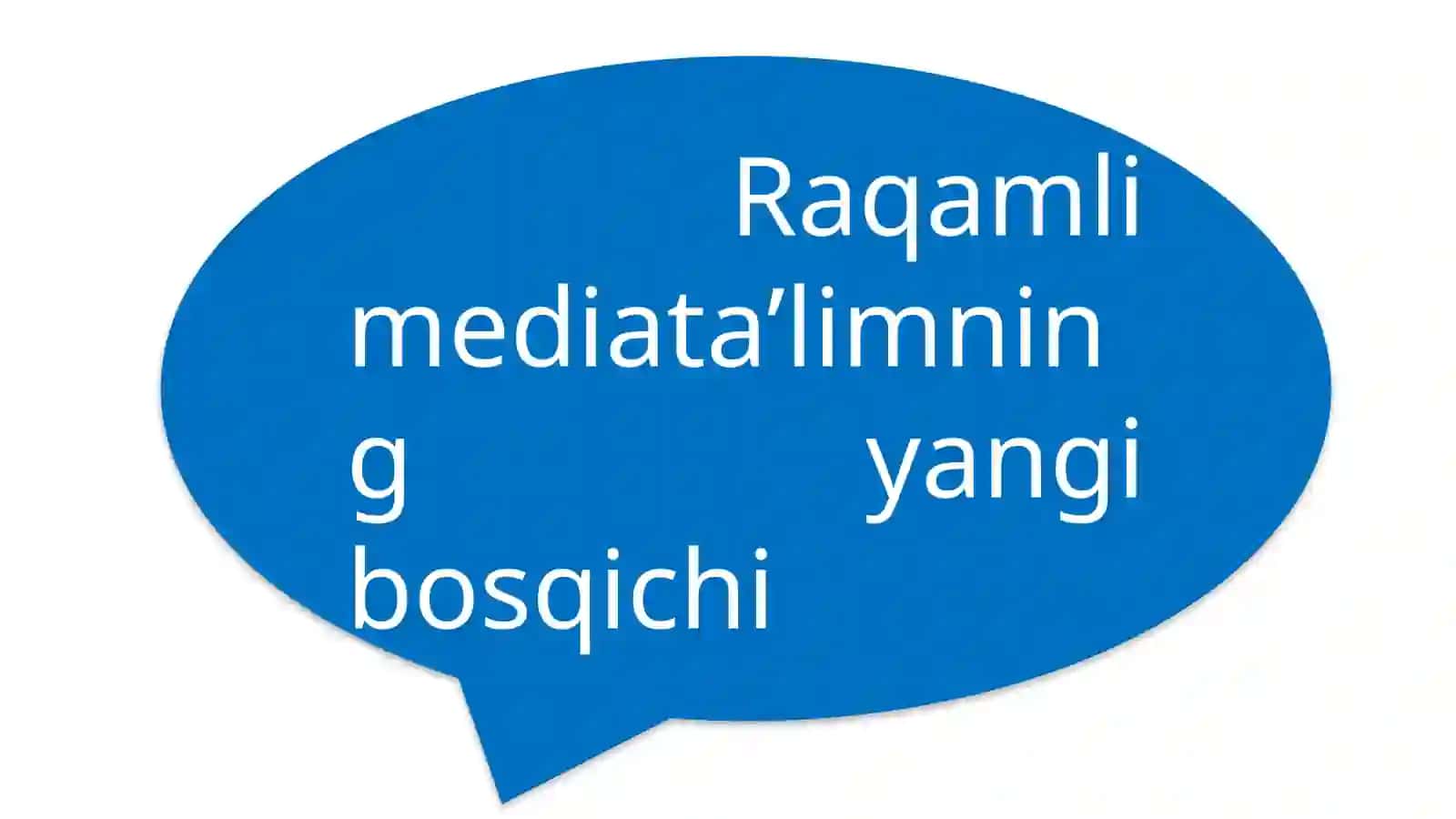 Mediata’limning yangi bosqichi 2