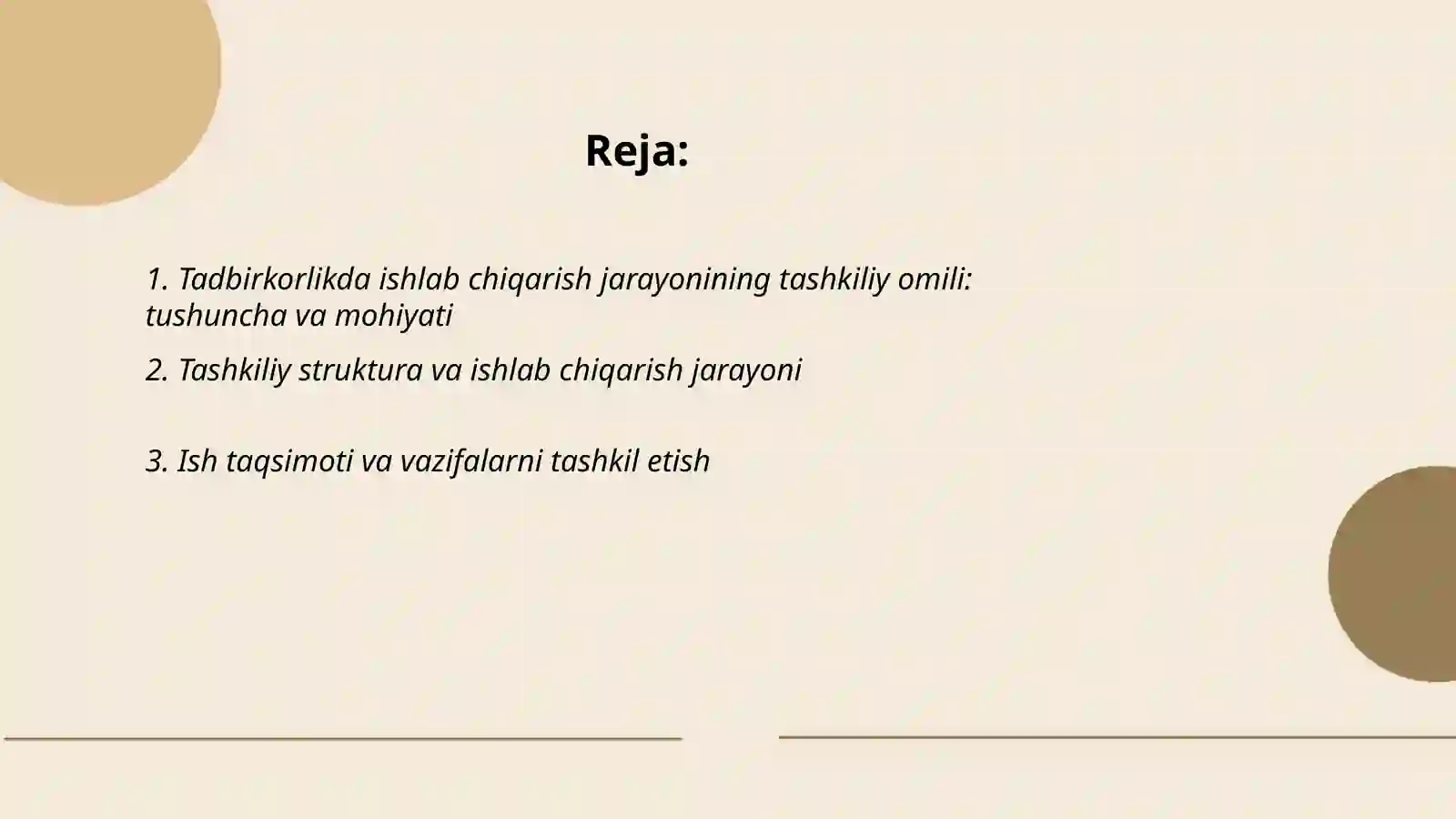 Tadbirkorlikda ishlab chiqarish jarayonining tashkiliy omili 2
