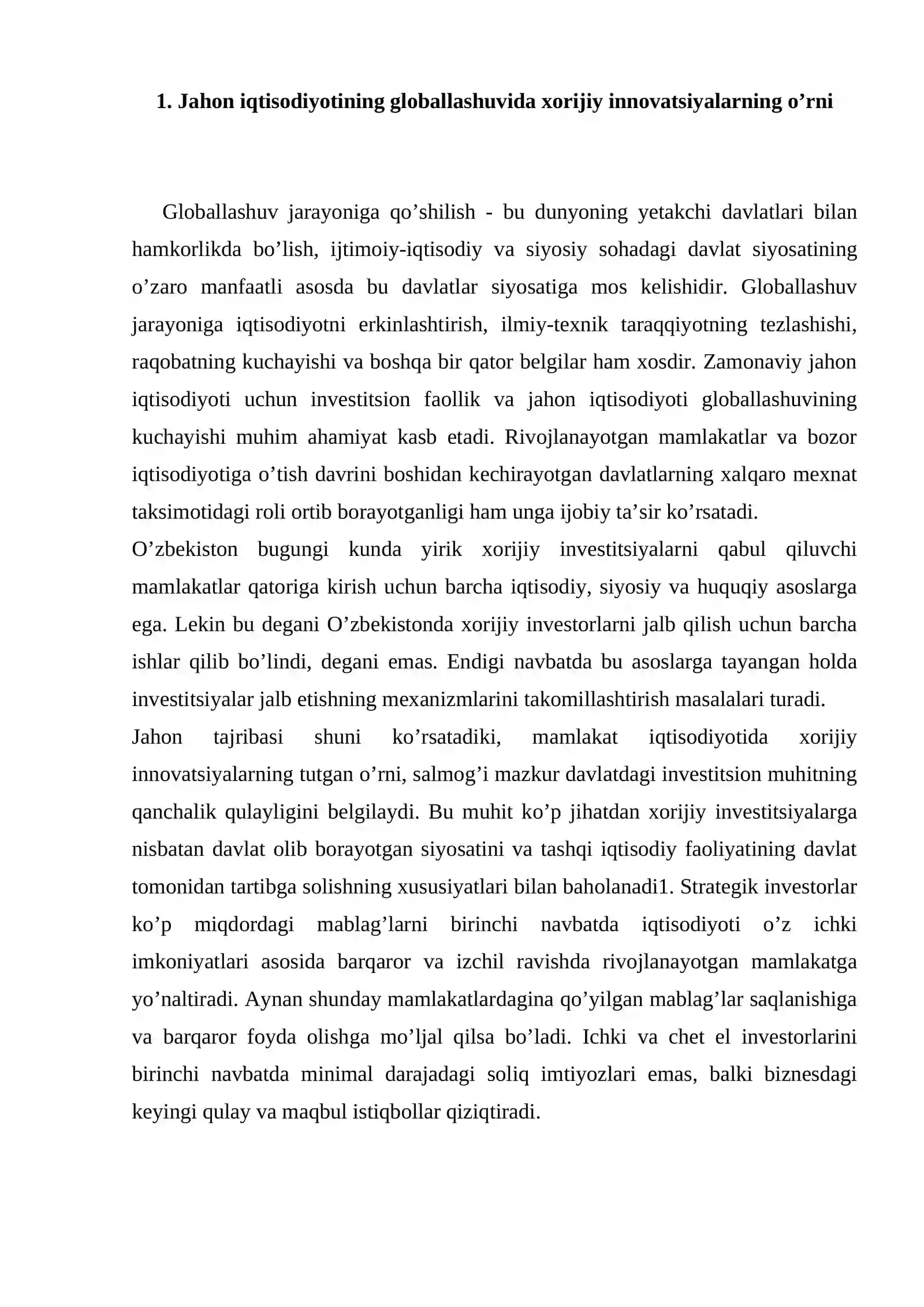 Globallashuv mehnat unumdorligining ortishi va jahon miqyosida innovatsiyani to’xtovsiz qo’llash imkoniyatini yaratishidagi o’rni. 2