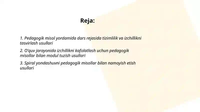 Taʼlimning tizimlilik va izchillik prinsiplarini amalga oshirish qoidalarini pedagog misolida tasvirlash usullari 2