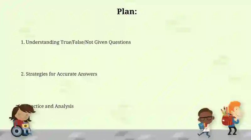 True /false /Not given questions 2