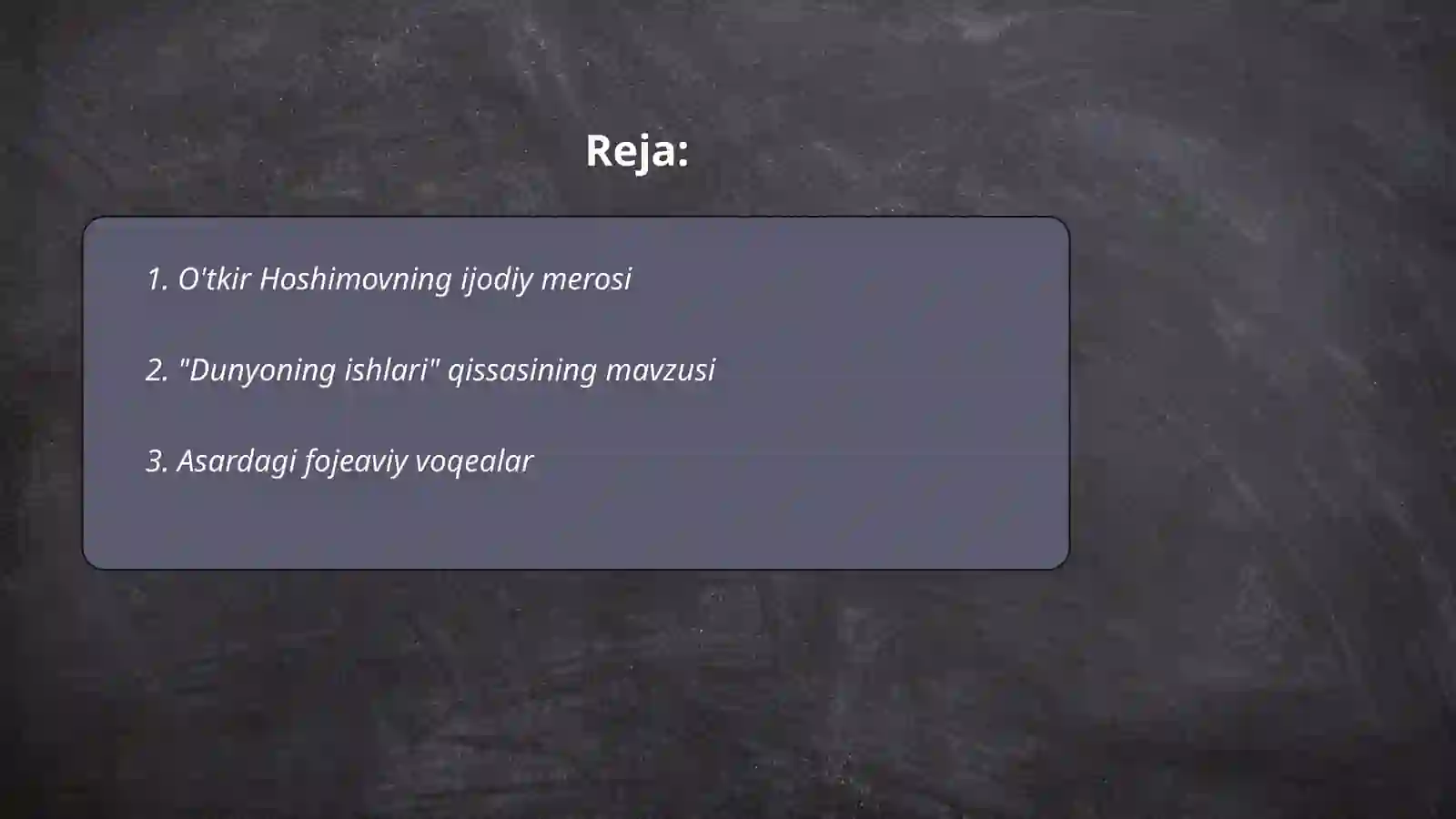 "Dunyoning ishlari" qissasi 2