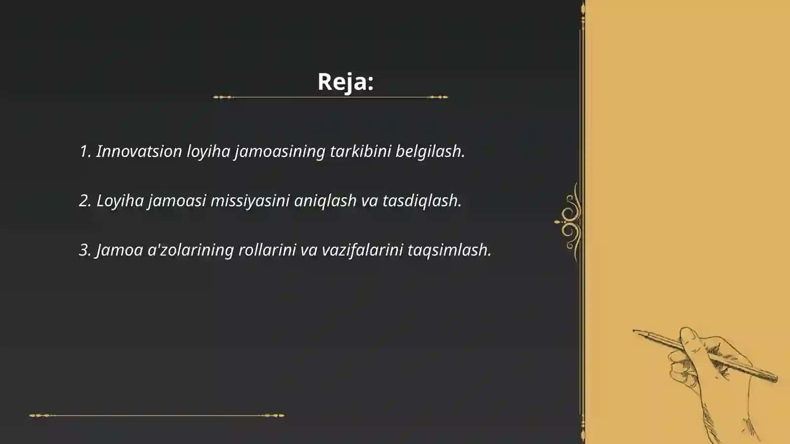 Innovatsion loyiha jamoasini shakllantirish, asoslash, motivatsiyalash va rivojlantirish tamoyillari 2