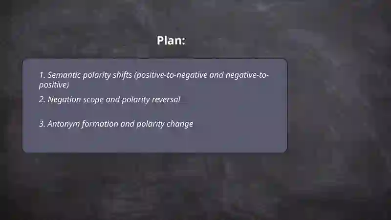 Semantic polarity shifts 2