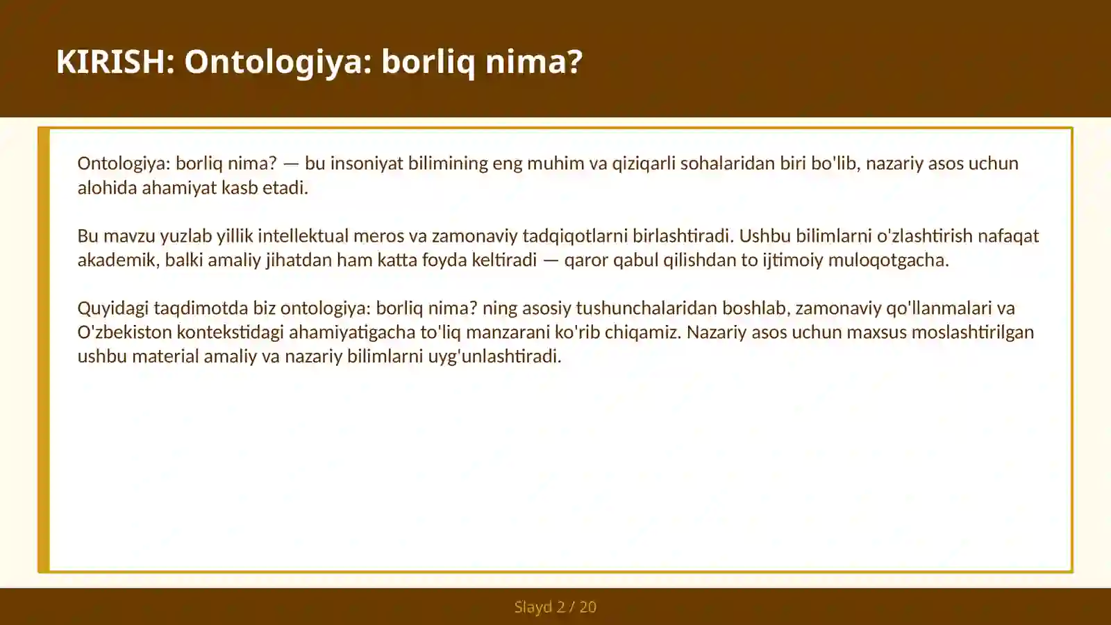 ONTOLOGIYA: BORLIQ NIMA? 2
