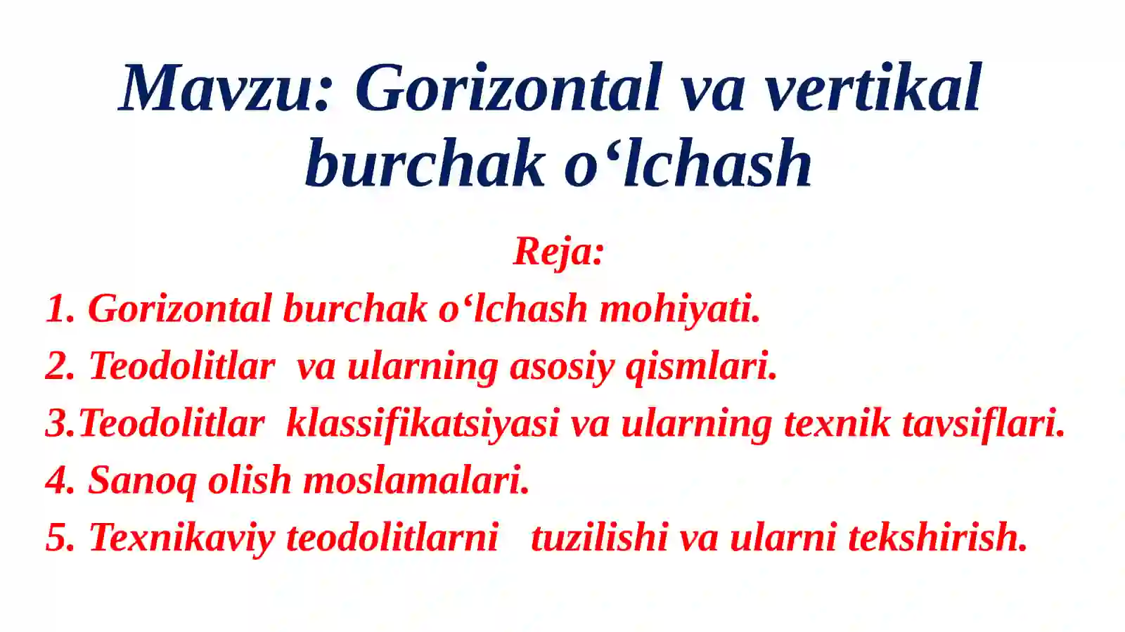 Gorizontal va vertikal burchak o‘lchash 2