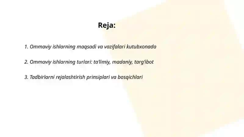 Kutubxona axborot muassasalarida о‘tkaziladigan ommaviy ishlar, ularning maqsadi, vazifalari, turlari, xususiyatlari 2