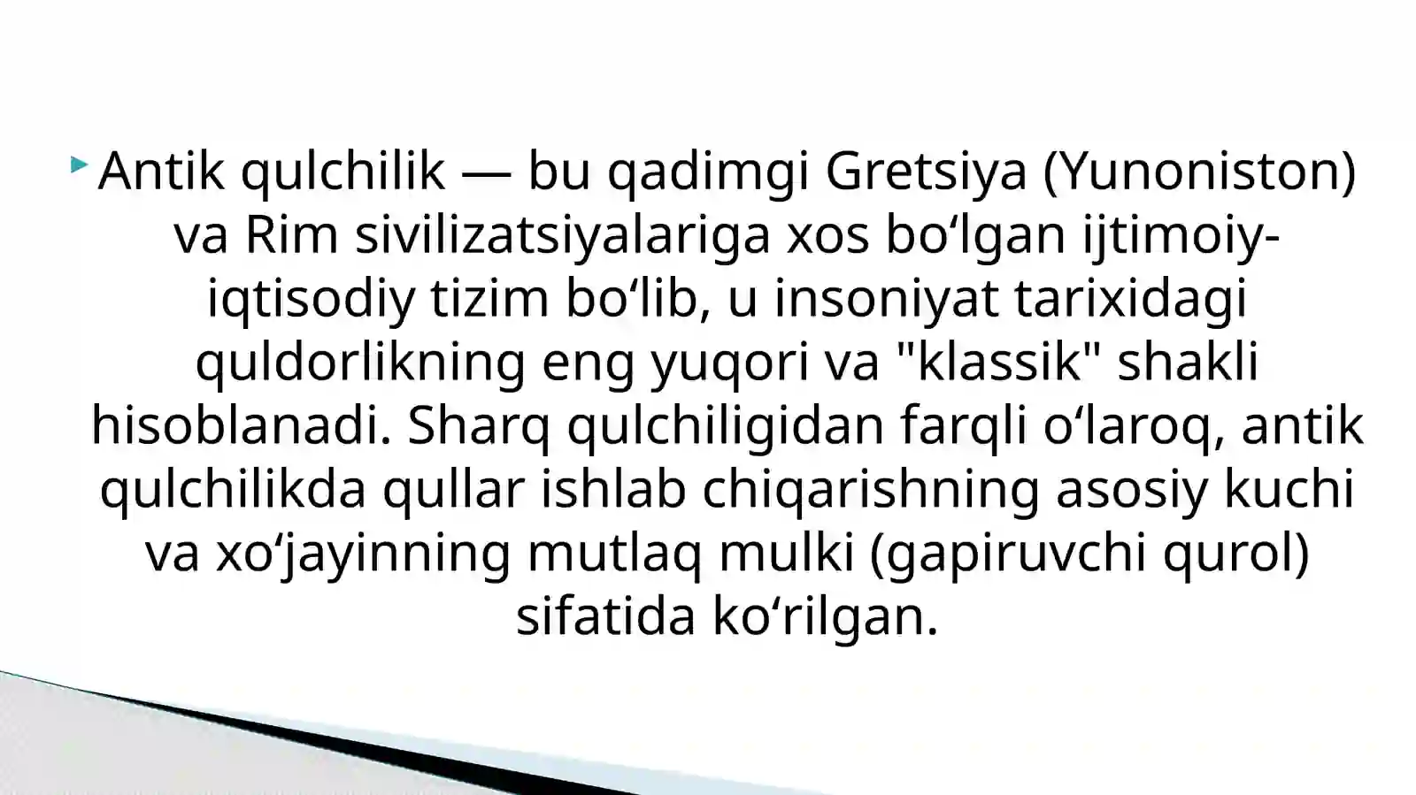 Antik qulchilik va uning oʻziga xos xususiyatlari 2