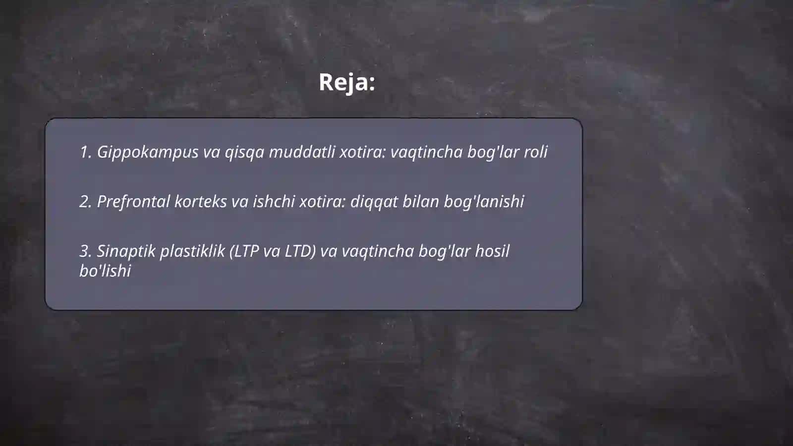 Xotira, diqqat va vaqtincha boğlar hosil bôlish mexanizmlari 2