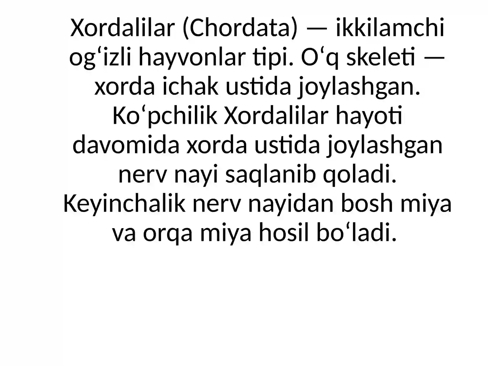 Xordalilar (Chordata) — Ikkilamchi ogʻizli hayvonlar 2