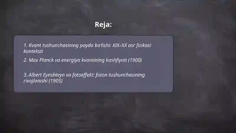 Kvant tushunchalarning yuzaga kelishi va uning tarixi 2