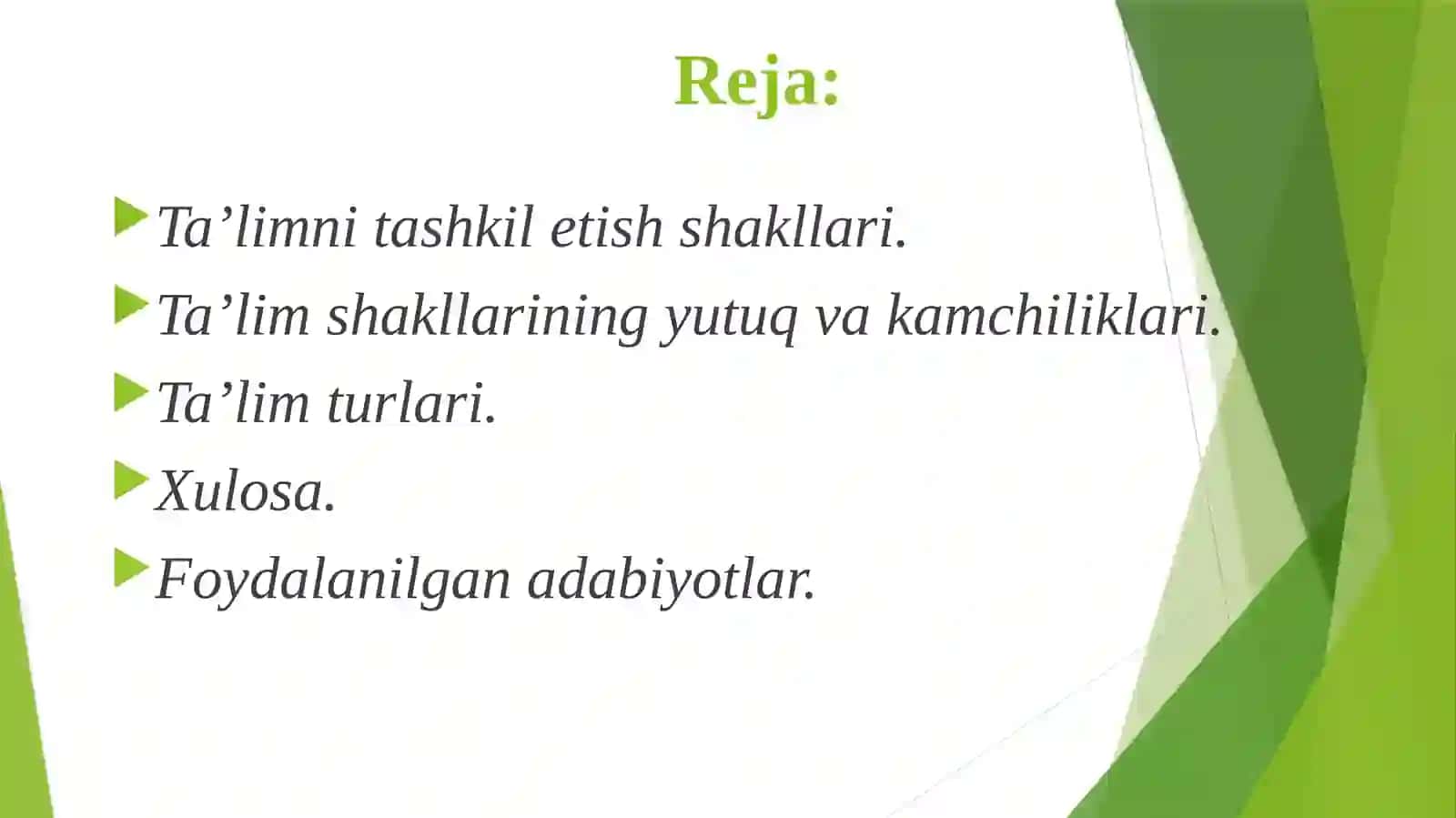 Ta’limni tashkil etish turlari va shakllari 2