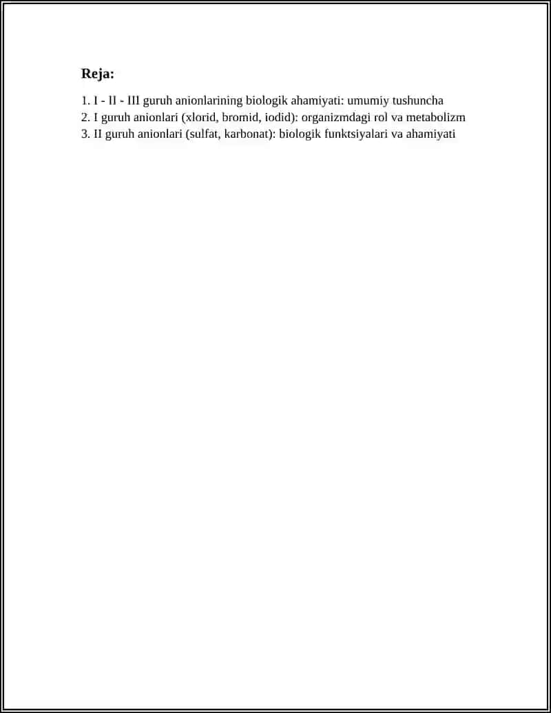 I - II - III - GURUH ANIONLARINI BIOLOGIK AHAMIYATI. NITRAT ANIONINI ANIQLASH REAKSIYASI 2