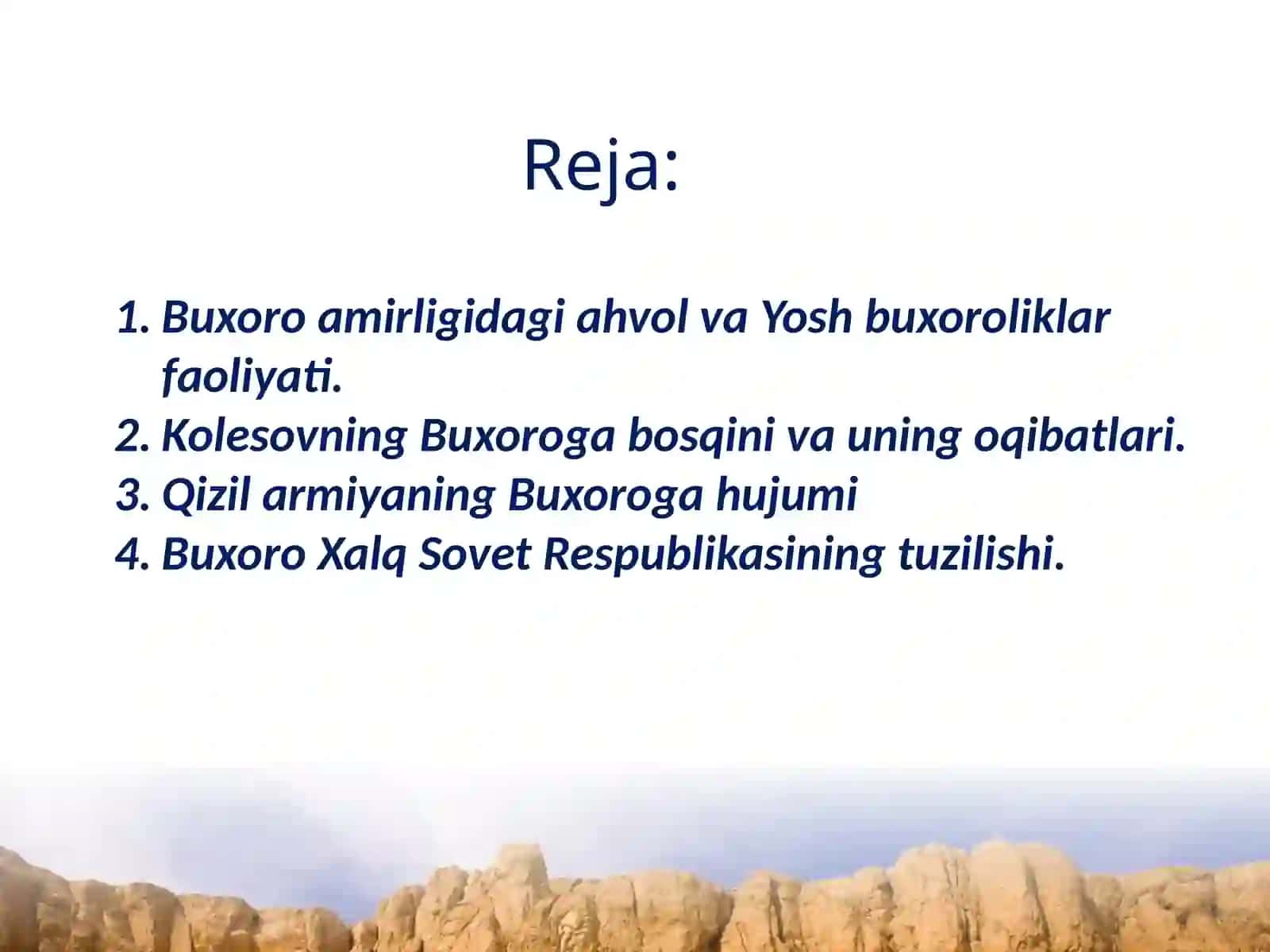 Buxoro amirligida islohotlar uchun kurash hamda qizil armiya tomonidan amir hokimiyatining ag‘darilishi. 2