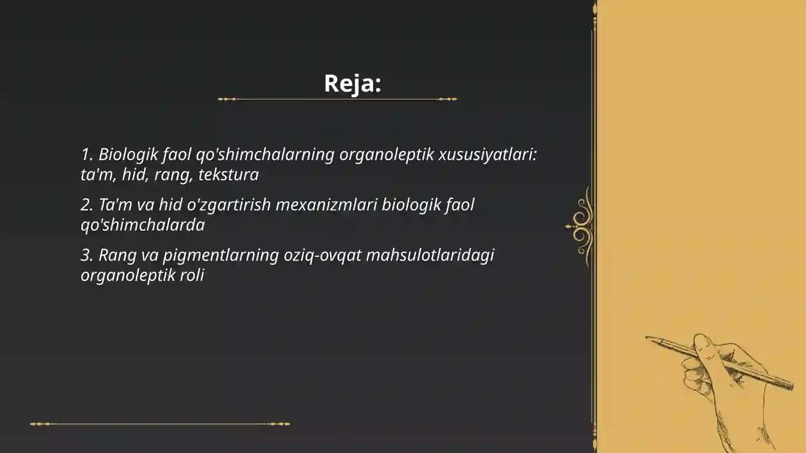Biologik faol qo'shimchalarning orgonoleptik, texnologik va biologik vazifalari 2