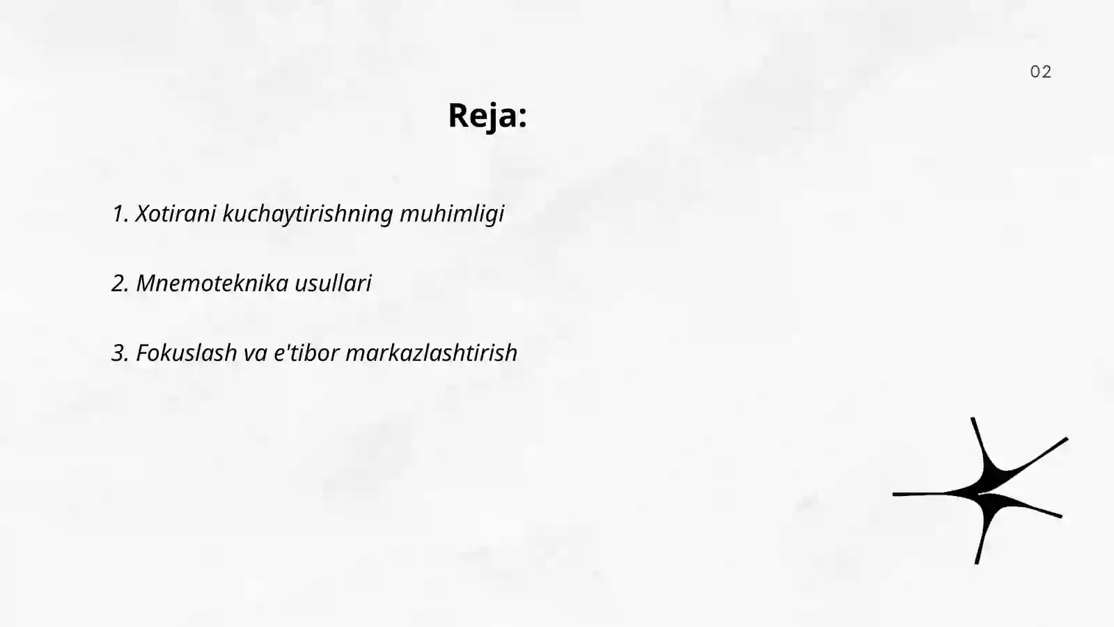 Xotira: malumotlarni mustahkamlash yoʻllari, usullari, vositalari 2