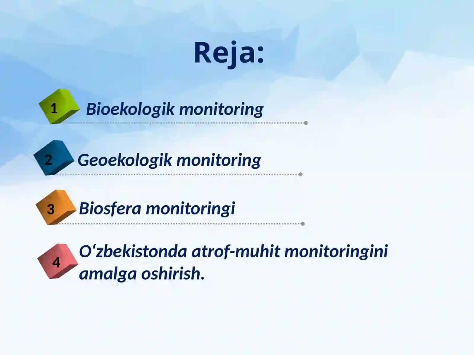 Atrof-muhit obyektlari global va regional monitoringi 2