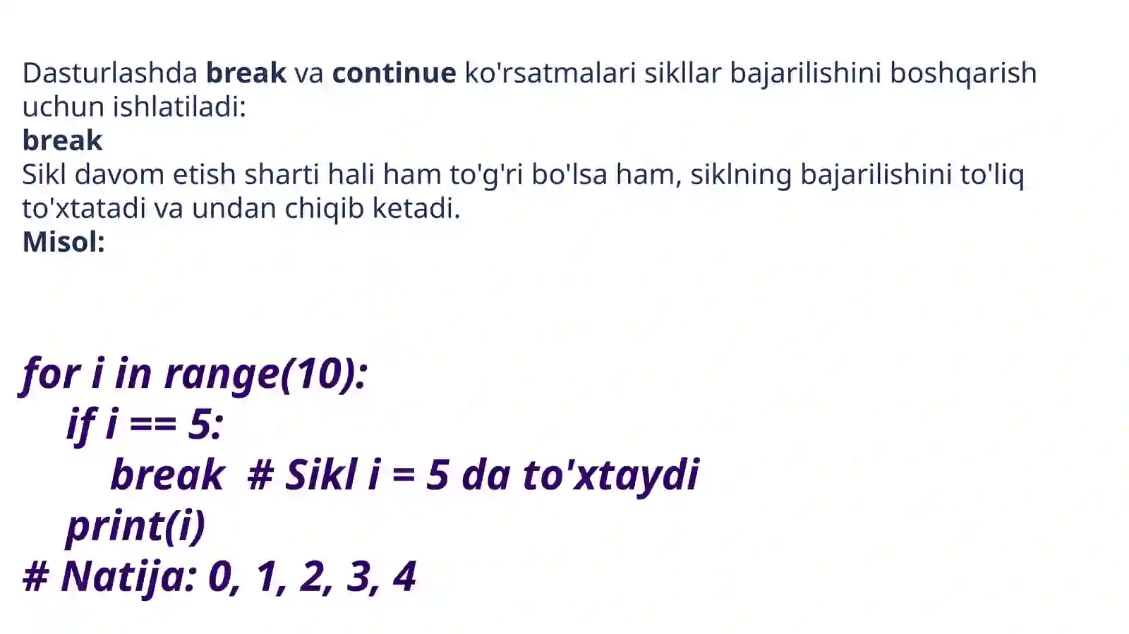 Sikllarni boshqarish.Continue va Breakoperatorlari 2