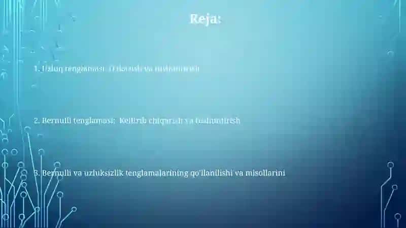 Suyuqlik va gazlar uchun Bernulli tenglamasi. Uzluksizlik tenglamasi 2