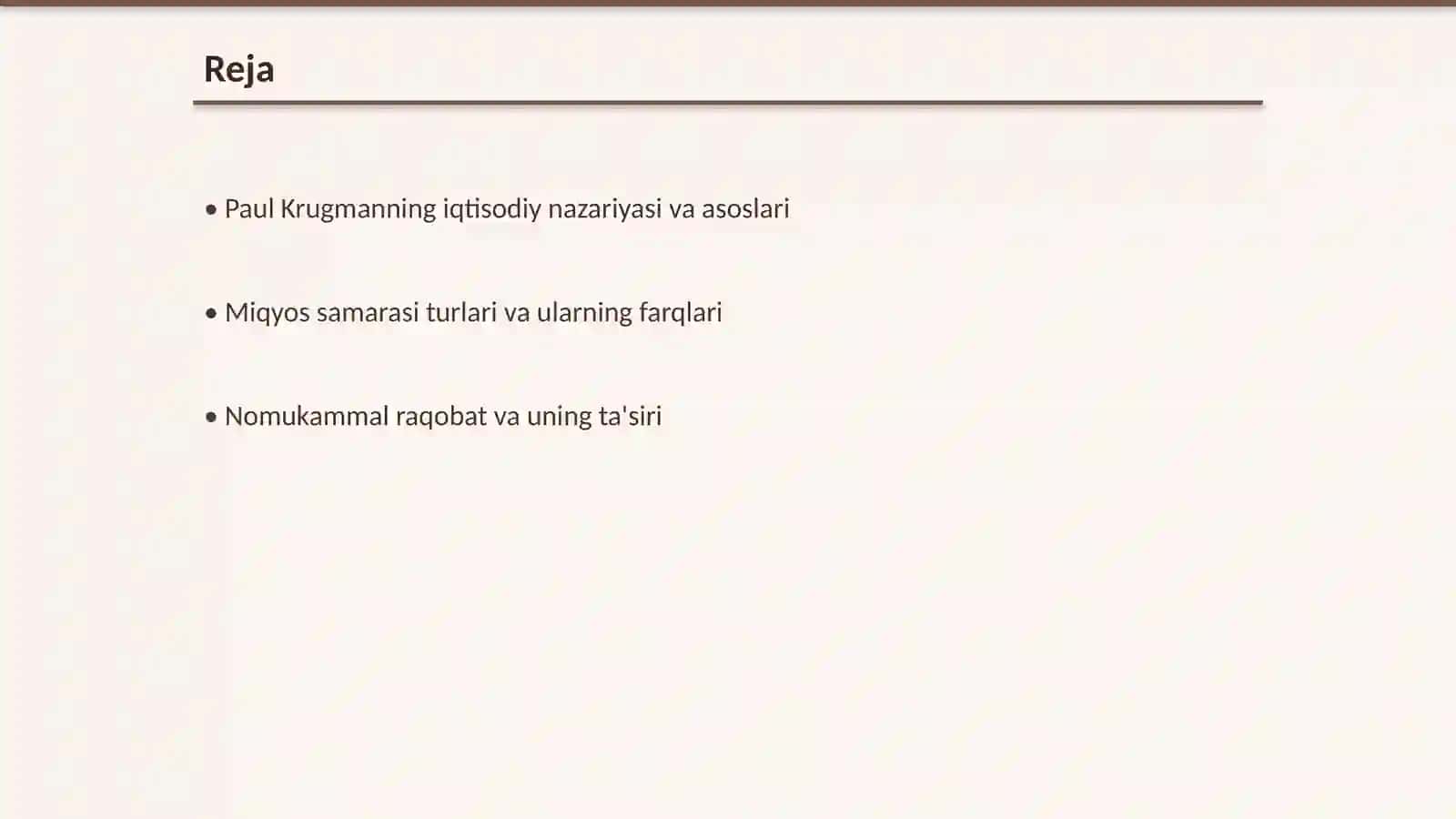 Paul Krugmanning miqiyos samarasi (economies of scale) nazaryasi (Nomukammal raqobat va intra-indurstry savdo) 2