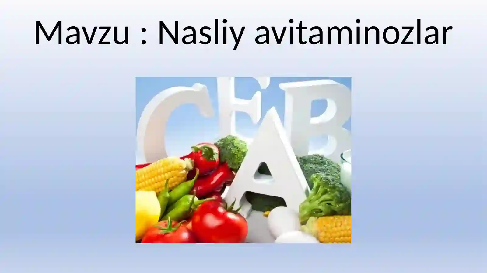 Nasliy avitaminozlar 2