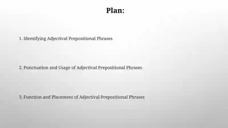 Adjectival Prepositional Phrases 2