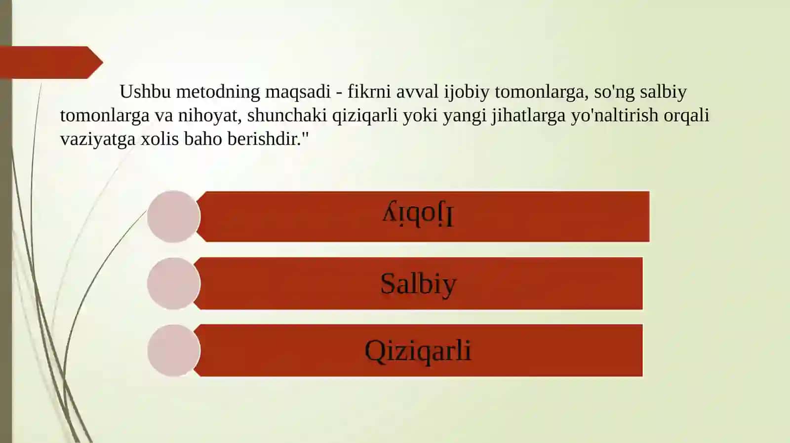 MUSBAT MANFIY QIZIQARLI (MMQ) METODI 2