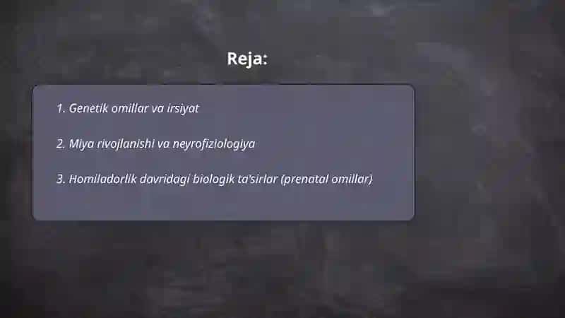 Psixik rivojlanishning biologik va ijtimoiy omillari 2