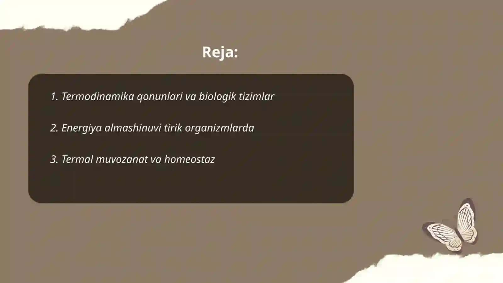 Termodinamika qonunlarini tirik organizmga tadbiqini o'rganish 2