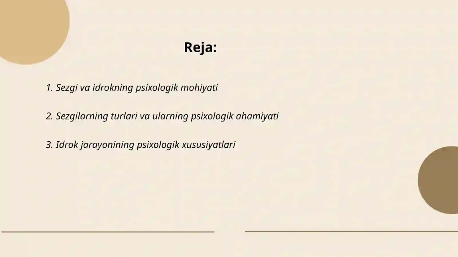 Sezgi va idrokning psixologik mohiyati, fiziologiyasi 2