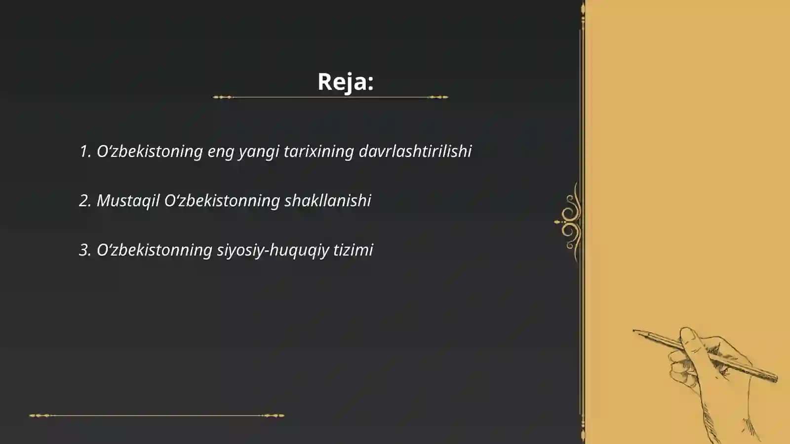 Oʻzbekistoning eng yangi tarixi predmeti maqsadi va vazifalari 2