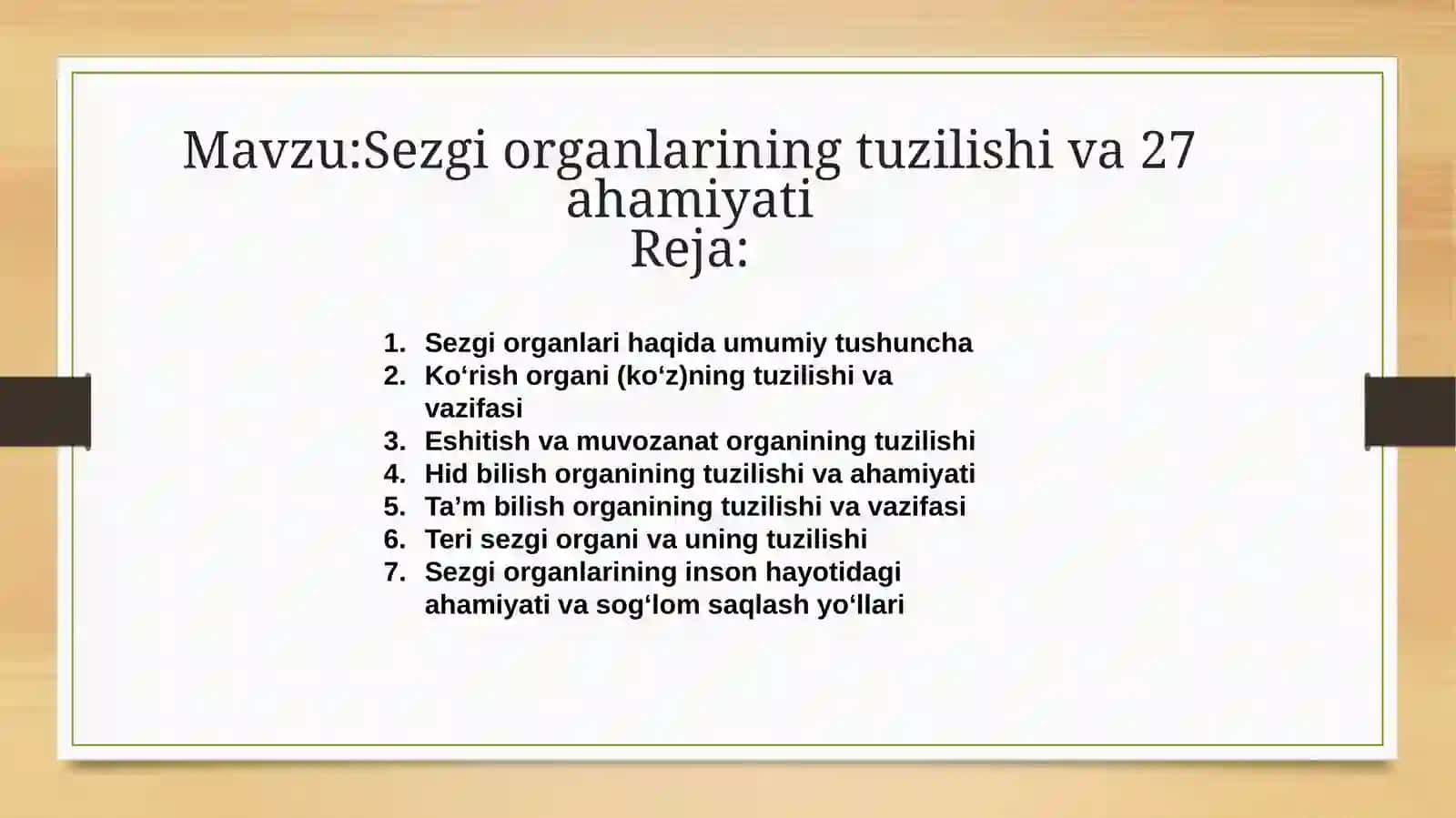 Sezgi Organlarining Tuzilishi va Ahamiyati 2
