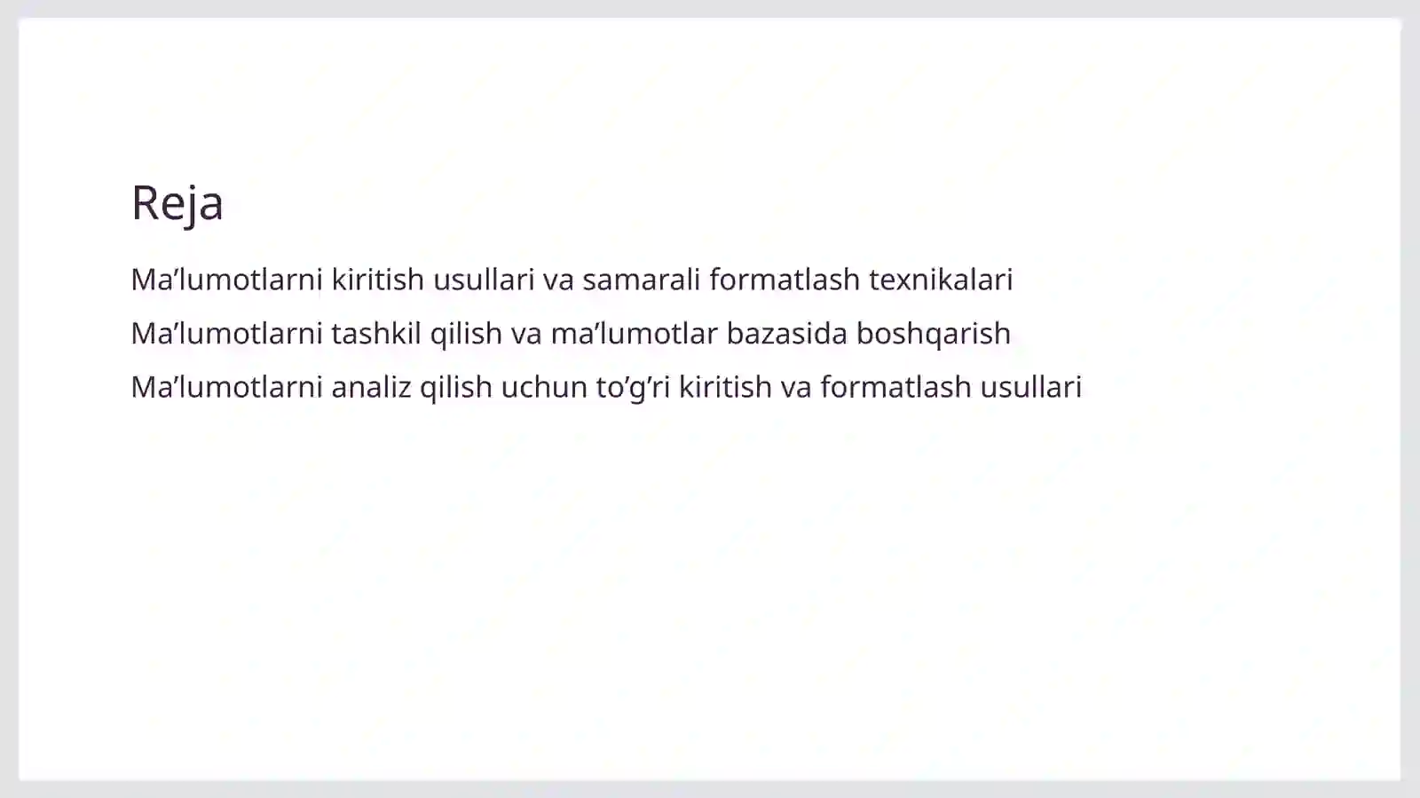 Ma’lumotlarni kiritish va formatlash 2