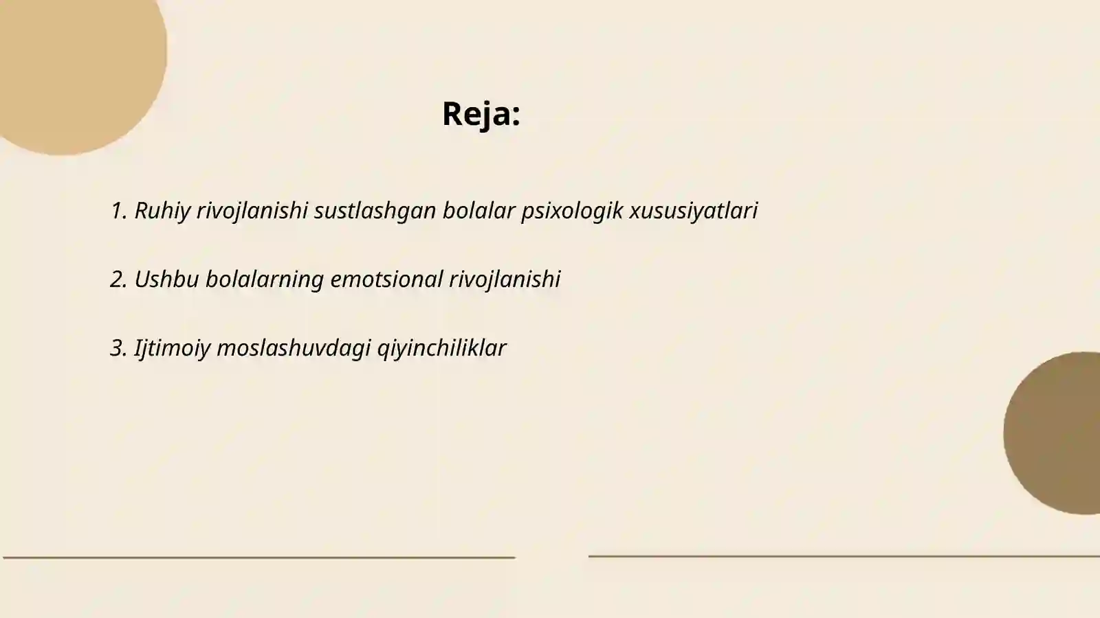 Ruhiy rivojlanishi sustlashgan bolalar rivojlanishining o'ziga xos xususiyatlari 2