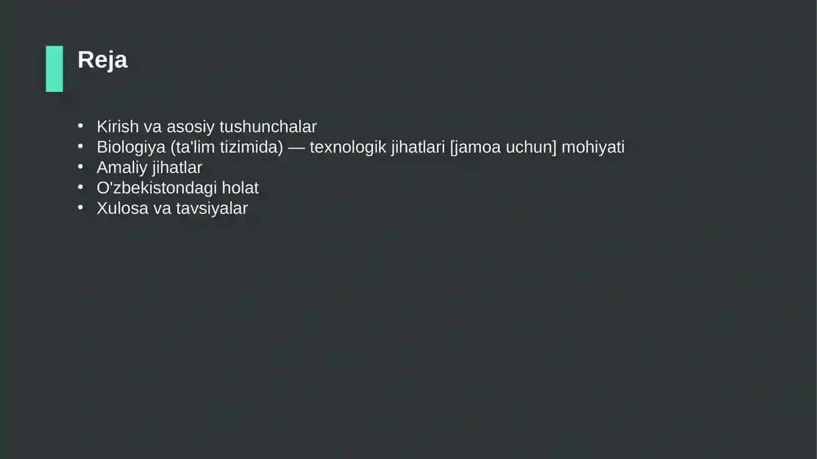 Biologiya (ta'lim tizimida) — texnologik jihatlari [jamoa uchun] 2