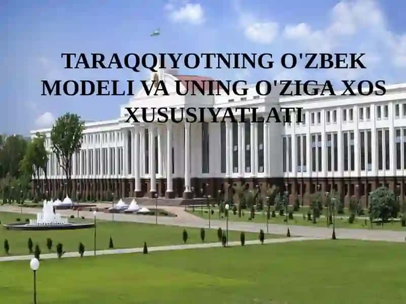 O‘ZBEKISTONNING O‘ZIGA XOS ISTIQLOL VA TARAQQIYOT YO‘LI. 2
