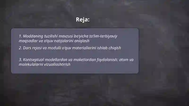 Moddaning tuzilishi mavzusini o‘qitish metodikasi 2